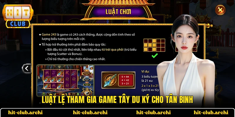 Luật lệ tham gia game Tây Du Ký cho tân binh